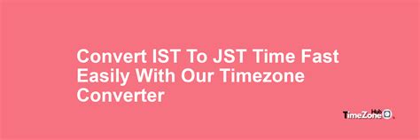 jst time|jst time zone to ist.